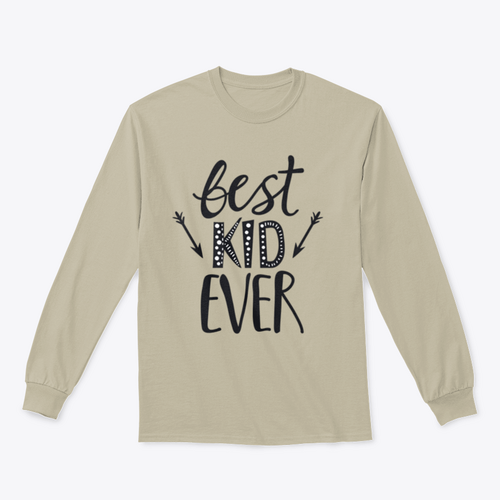 Best Kid Ever Trendy Childish Print Design for Sweatshirt